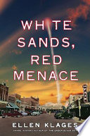 White sands, red menace /