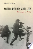 Wittgenstein's artillery : philosophy as poetry /