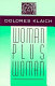 Woman plus woman /