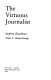 The virtuous journalist /