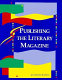 Publishing the literary magazine /