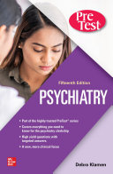 Psychiatry  : PreTest self-assessment and review /