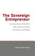 The sovereign entrepreneur : oil policies in advanced and less developed capitalist countries /