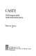Caste : the emergence of the South Asian social system /