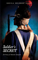 Soldier's secret : the story of Deborah Sampson /