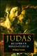 Judas : betrayer or friend of Jesus? /