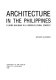 Architecture in the Philippines : Filipino building in a cross-cultural context /