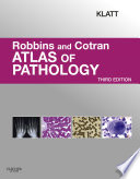 Robbins and Cotran atlas of pathology /