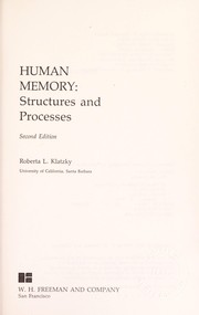 Human memory : structures and processes /