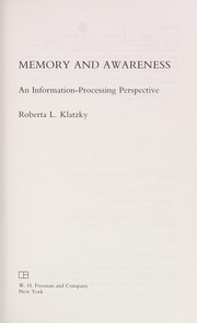 Memory and awareness : an information-processing perspective /