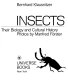 Insects : their biology and cultural history /