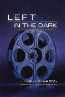 Left in the dark : film reviews and essays, 1988-2001 /