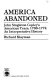 America abandoned, John Singleton Copley's American years, 1738-1774 : an interpretative history /