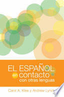 El español en contacto con otras lenguas /