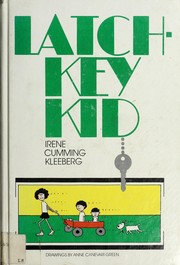 Latchkey kid /