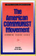 The American communist movement : storming heaven itself /