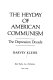 The heyday of American communism : the depression decade /