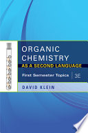 Organic chemistry as a second language : first semester topics /