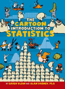 The cartoon introduction to statistics /