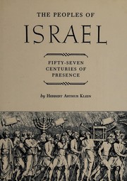 The peoples of Israel : fifty-seven centuries of presence /