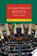 A concise history of Bolivia /