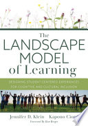 The landscape model of learning : designing student-centered experiences for cognitive and cultural inclusion /
