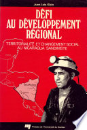 Defi au developpement regional : territorialite et changement social au Nicaragua sandiniste /