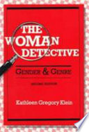 The woman detective : gender & genre /