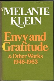 Envy and gratitude & other works, 1946-1963 /