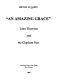 An amazing grace : John Thornton and the Clapham Sect /