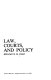 Law, courts, and policy /