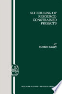 Scheduling of Resource-Constrained Projects /