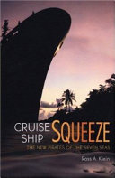 Cruise ship squeeze : the new pirates of the seven seas /