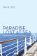 Paradise lost at sea : rethinking cruise vacations /