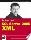 Professional SQL Server 2005 XML /