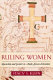 Ruling women : queenship and gender in Anglo-Saxon literature /
