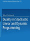 Duality in stochastic linear and dynamic programming /