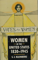 Women in the United States, 1830-1945 /
