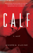 Calf : a novel /