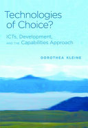 Technologies of choice? : ICTs, development, and the capabilities approach /