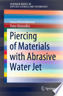 Piercing of Materials with Abrasive Water Jet /