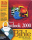 Microsoft Outlook 2000 bible /