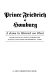 Prince Friedrich of Homburg  : a drama /