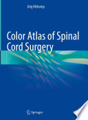 Color Atlas of Spinal Cord Surgery /