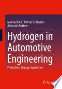 Hydrogen in Automotive Engineering : Production, Storage, Application /