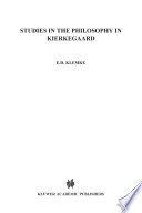 Studies in the Philosophy of Kierkegaard /