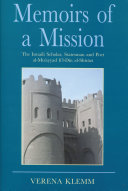Memoirs of a mission : the Ismaili scholar, statesman and poet al-Muʼayyad fil̓-Dīn al-Shīrāzī  /