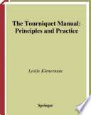 The tourniquet manual : principles and practice /
