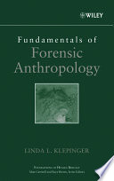 Fundamentals of forensic anthropology /