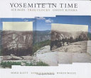 Yosemite in time : ice ages, tree clocks, ghost rivers /